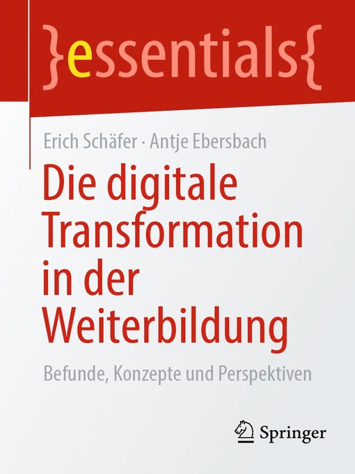 Title details for Die digitale Transformation in der Weiterbildung by Erich Schäfer - Available